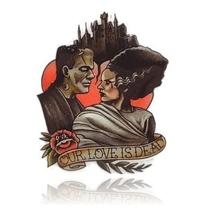 Horror Movie Bride of Frankenstein Our Love is Dead Pin